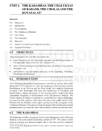 Unit 6 the Kadambas, the Chalukyas Of