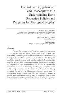 In Understanding Harm Reduction Policies and Programs for Aboriginal Peoples1