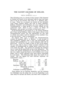 (Sula Bassana) in Iceland Are Based on Two Personal Visits in 1932 and 1933, and on One by My Brother, Sub.-Lieut