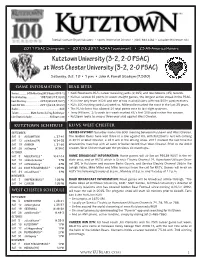 Kutztown University (3-2, 2-0 PSAC) at West Chester University (3-2, 2-0 PSAC) Saturday, Oct