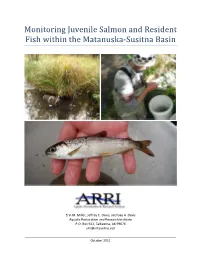 Monitoring Juvenile Salmon and Resident Fish Within the Matanuska‐Susitna Basin