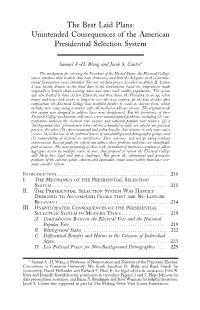 Unintended Consequences of the American Presidential Selection System