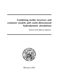 Combining Stellar Structure and Evolution Models with Multi-Dimensional Hydrodynamic Simulations