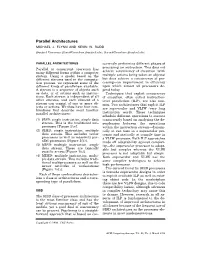 Parallel Architectures MICHAEL J