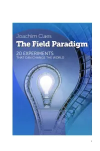 The Field Paradigm Rediscovered