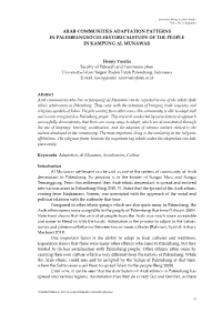 Arab Communities Adaptation Patterns in Palembangsocio-Historicalstudy of the People in Kampung Al Munawar
