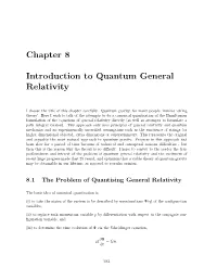 Chapter 8 Introduction to Quantum General Relativity