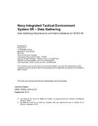 Navy Integrated Tactical Environment System IIR – Data Gathering Data Gathering Requirements and Interim Database for NITES IIR