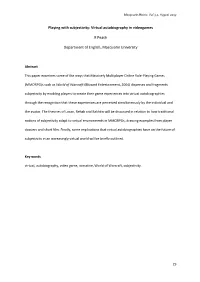 Playing with Subjectivity: Virtual Autobiography in Videogames