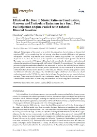 Effects of the Bore to Stroke Ratio on Combustion, Gaseous And