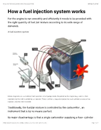 How a Fuel Injection System Works | How a Car Works 10/5/20, 11�28 AM How a Fuel Injection System Works