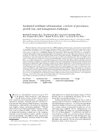 Incidental Vestibular Schwannomas: a Review of Prevalence, Growth Rate, and Management Challenges