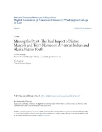 Missing the Point: the Real Impact of Native Mascots and Team Names