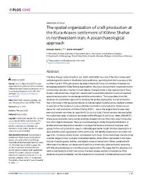 The Spatial Organization of Craft Production at the Kura-Araxes Settlement of Ko¨Hne Shahar in Northwestern Iran: a Zooarchaeological Approach