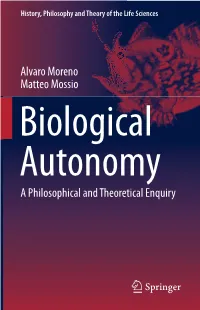 Alvaro Moreno Matteo Mossio a Philosophical and Theoretical Enquiry