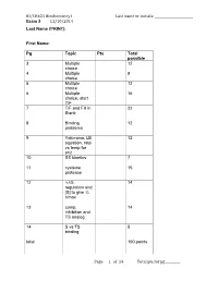 BI/CH421 Biochemistry I Last Name Or Initials: ______Exam 3 11/10/2014 Last Name (PRINT)