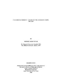 Cauldron of Dissent: a Study of the Janissary Corps, 1807-1826