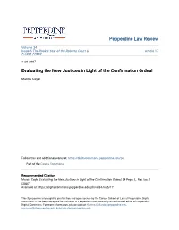 Evaluating the New Justices in Light of the Confirmation Ordeal