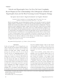Keloids and Hypertrophic Scars Can Now Be Cured Completely: Recent Progress in Our Understanding of the Pathogenesis of Keloids and Hypertrophic Scars and the Most