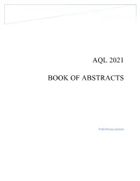 Aql 2021 Book of Abstracts