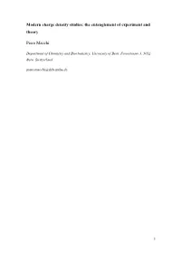 Modern Charge Density Studies: the Entanglement of Experiment and Theory Piero Macchi