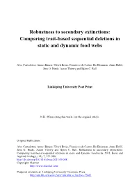 Robustness to Secondary Extinctions: Comparing Trait-Based Sequential Deletions in Static and Dynamic Food Webs