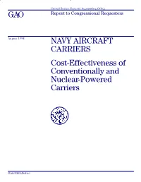 NAVY AIRCRAFT CARRIERS Cost-Effectiveness of Conventionally and Nuclear-Powered Carriers