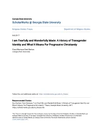I Am Fearfully and Wonderfully Made: a History of Transgender Identity and What It Means for Progressive Christianity
