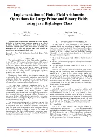Implementation of Finite Field Arithmetic Operations for Large Prime and Binary Fields Using Java Biginteger C Lass