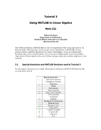 Tutorial 3 Using MATLAB in Linear Algebra