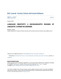 Language Creativity: a Sociolinguistic Reading of Linguistic Change in Lebanon