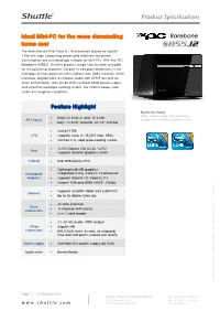 Shuttle XPC Barebone SH55J2 – Special Product Features