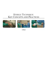 Sterile Technique: Key Concepts and Practices