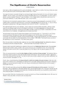 The Significance of Christ's Resurrection." Christiancourier.Com