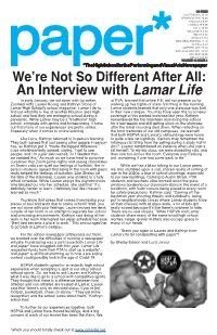 An Interview with Lamar Life in Early January, We Sat Down with (Or Rather, at PVA, Learned That Online P.E