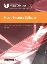 Music Literacy Syllabus Strongly Support the Knowledge Required for the Viva Voce and Aural Tests Sections of the Practical Exam