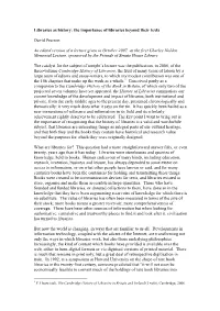 The Importance of Libraries Beyond Their Texts