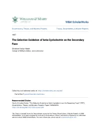 The Selective Oxidation of Beta-Cyclodextrin on the Secondary Face