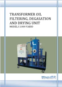Transformer Oil Filtering, Degasation and Drying Unit Model S 1000 Vario