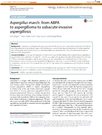 Aspergillus March: from ABPA to Aspergilloma to Subacute Invasive Aspergillosis Vikas Dogra1,2*, Ankit Kumar Sinha2, Rajat Saxena2 and Deepak Talwar2