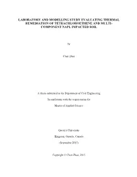Laboratory and Modelling Study Evaluating Thermal Remediation of Tetrachloroethene and Multi- Component Napl Impacted Soil