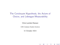The Continuum Hypothesis, the Axiom of Choice, and Lebesgue Measurability