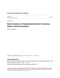 Basel Convention on Transboundary Movement of Hazardous Wastes: Total Ban Amendment