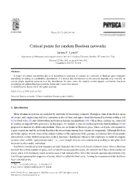 Critical Points for Random Boolean Networks James F
