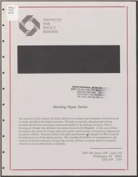 INSTITUTE for 4400 POLICY REFORM Working Paper Series
