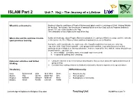 ISLAM Part 2 Unit 7: Hajj – the Journey of a Lifetime