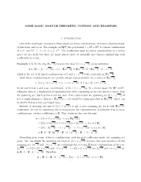Some Basic Module-Theoretic Notions and Examples