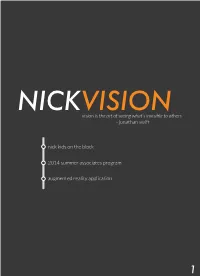 NICKVISION Vision Is the Art of Seeing What’S Invisible to Others - Jonathan Swift
