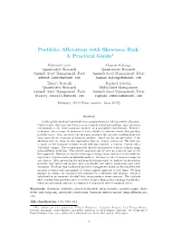 Portfolio Allocation with Skewness Risk: a Practical Guide∗