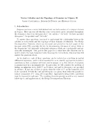 Vector Calculus and the Topology of Domains in 3-Space, II Jason Cantarella, Dennis Deturck and Herman Gluck